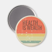 Gezondheid is rijkdom  magneet (Voorkant / Achterkant)