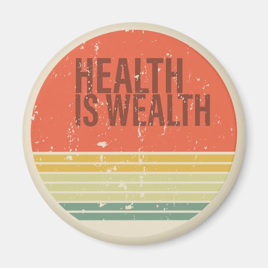 Gezondheid is rijkdom  magneet (Voorkant)