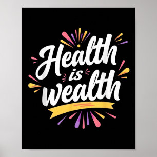 Gezondheid is rijkdom _ Motivatie citaatontwerp Poster