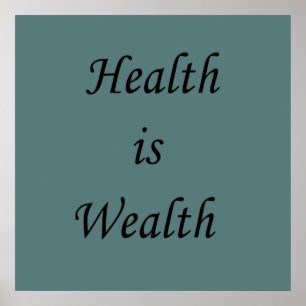 Gezondheid is rijkdom motivatie positieve citaten poster