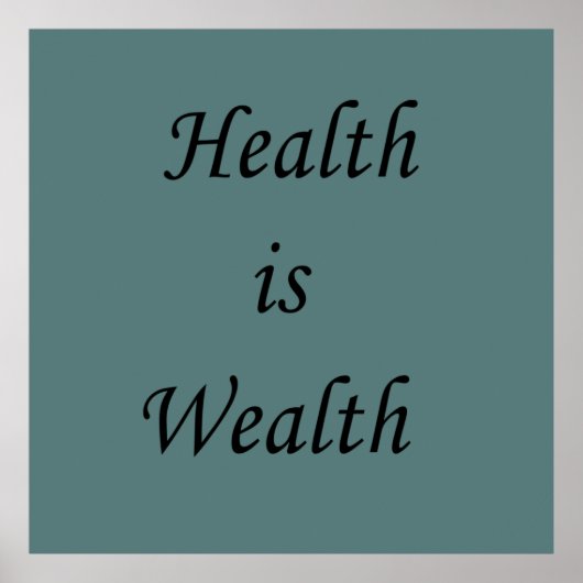 Gezondheid is rijkdom motivatie positieve uitsprak poster (Voorkant)
