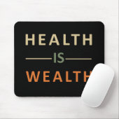 gezondheid is rijkdom muismat (Met muis)