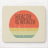 Gezondheid is rijkdom muismat (Voorkant)