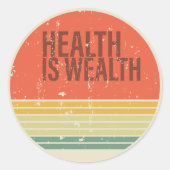 Gezondheid is rijkdom ronde sticker (Voorkant)