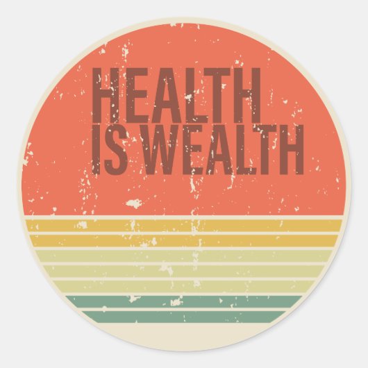 Gezondheid is rijkdom  ronde sticker (Voorkant)