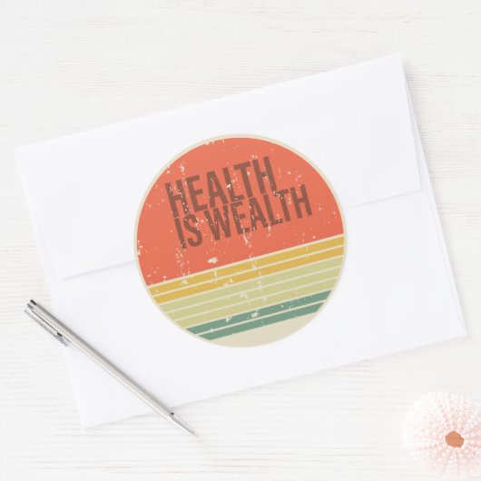 Gezondheid is rijkdom  ronde sticker (Envelop)
