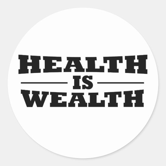 Gezondheid is rijkdom ronde sticker (Voorkant)