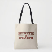 Gezondheid is rijkdom tote bag (Voorkant)