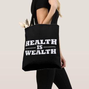 gezondheid is rijkdom tote bag