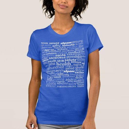 Gezondheid - Meertalige Internationale - Wees gezo T-shirt (Voorkant)