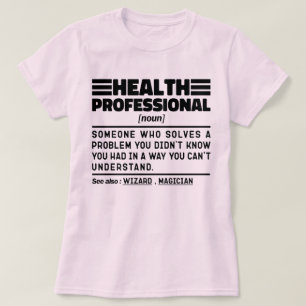 Gezondheid Professionele zelfstandig naamwoord def T-shirt