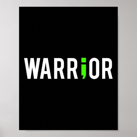Gezondheid Semi Colon Warrior Design Gift voor ond Poster (Voorkant)