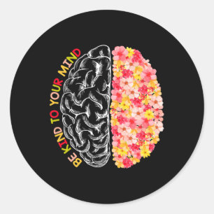 Gezondheid Wees aardig leuk voor je geest Autisme Ronde Sticker