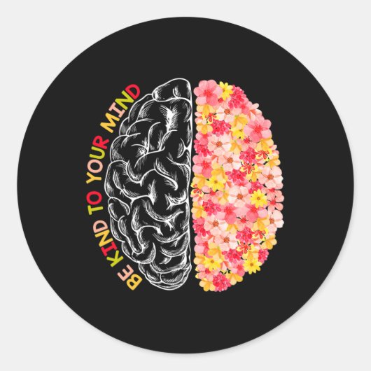 Gezondheid Wees aardig leuk voor je geest Autisme  Ronde Sticker (Voorkant)