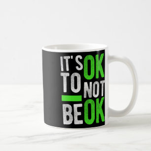 Gezondheid Zelfmoord Bewustzijn Gift Het is oké om Koffiemok