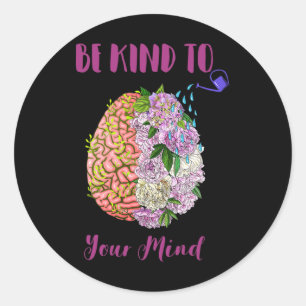 Gezondheidsbewustzijn Zelfzorg Wees vriendelijk vo Ronde Sticker