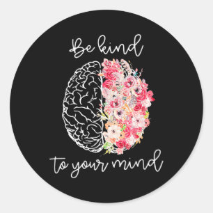 Gezondheidsbewustzijn Zelfzorg Wees vriendelijk vo Ronde Sticker