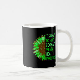 Gezondheidsbewustzijn Zonnebloem Het is oké om nie Koffiemok