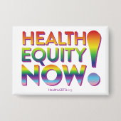 Gezondheidsgelijkheid nu! Badge Button (Voorkant)