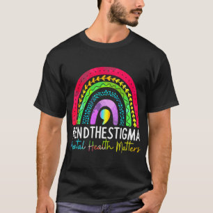 Gezondheidsproblemen Einde van het Stigma Rainbow T-shirt