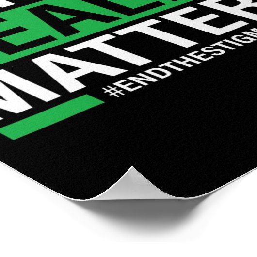 Gezondheidsproblemen Eindigen het stigma Mental He Poster (Hoek)