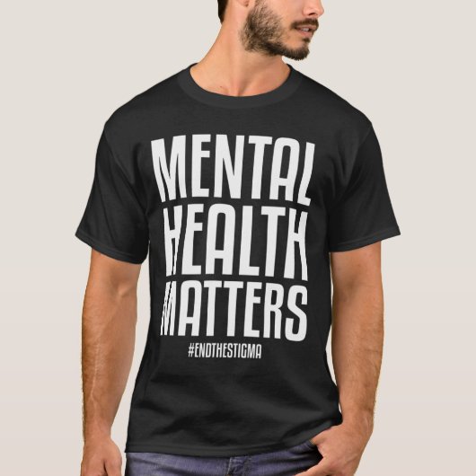 Gezondheidsproblemen Eindigen het stigma Mental He T-shirt (Voorkant)