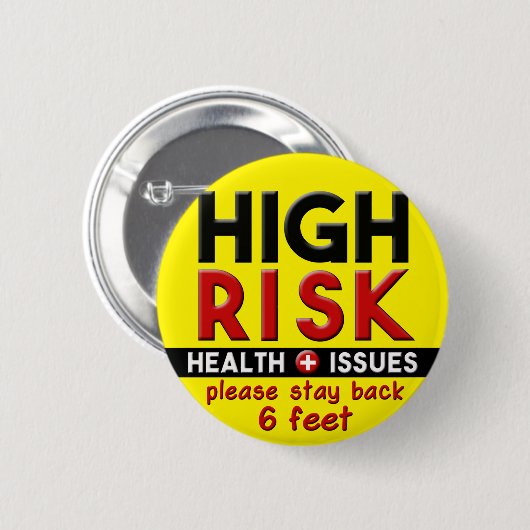 Gezondheidsproblemen met hoog risico Voorzichtighe Ronde Button 5,7 Cm (Voorkant /achterkant)