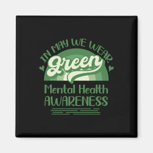 Gezondheidsproblemen We Draag Green Mental Health Magneet