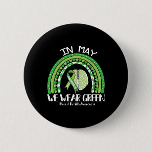 Gezondheidsproblemen We Draag Green Mental Health Ronde Button 5,7 Cm