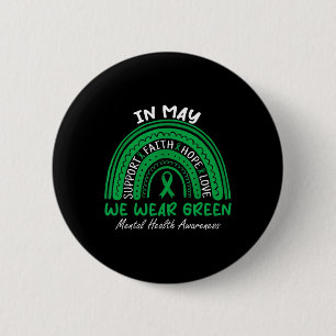 Gezondheidsproblemen We Draag Green Mental Health Ronde Button 5,7 Cm