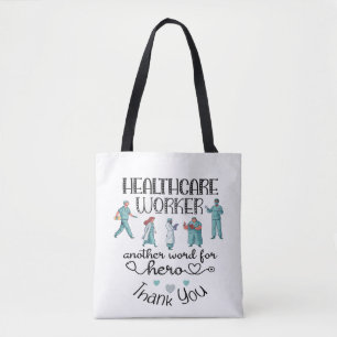 Gezondheidswerkers nog een woord voor een held, be tote bag