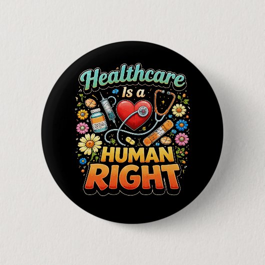 Gezondheidszorg is een mensenrecht ronde button 5,7 cm (Voorkant)