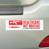 Gezondheidszorg NIET-oorlogvoering Bumpersticker (Op auto)