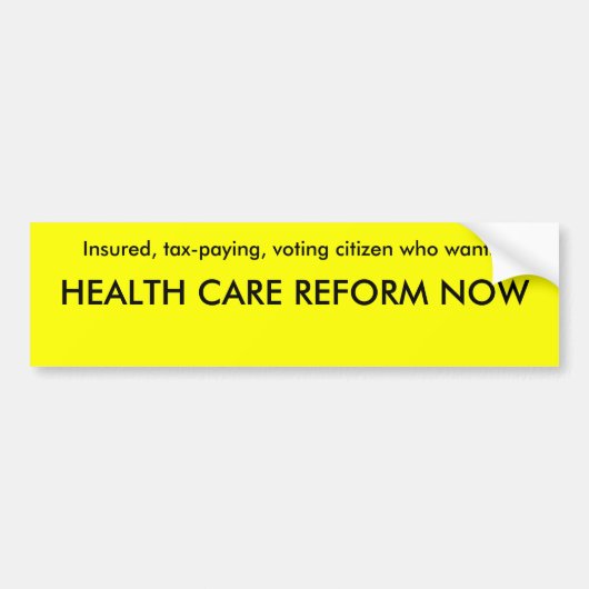 GEZONDHEIDSZORG NU REFORMEREN BUMPERSTICKER (Voorkant)