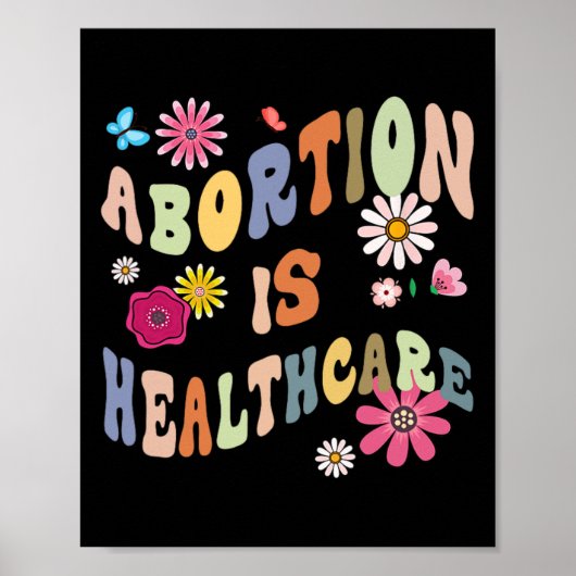 Gezondheidszorg Retro Floral Pro Choice is feminis Poster (Voorkant)
