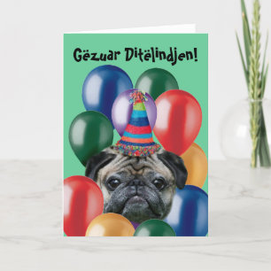 Gëzuar Ditëlindjen verjaardag pug wenskaart Kaart