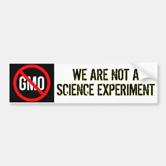 GGO - We zijn geen wetenschappelijke experiment Bumpersticker (Voorkant)