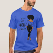 GGT Slecht Meisje Te Veel Saus Afro Lady Jeans T-shirt (Voorkant)