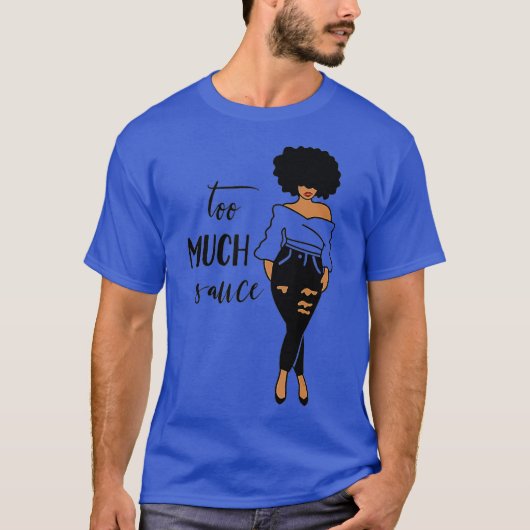 GGT Slecht Meisje Te Veel Saus Afro Lady Jeans T-shirt (Voorkant)