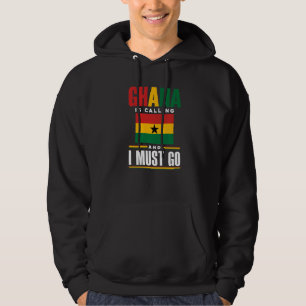 Ghana Ghanees Ghana Vlag Ghana Roept En Ik Hoodie