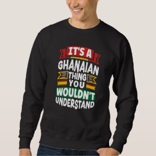 Ghana Ghanees Ghana Vlag Het Is Een Ghanese Zaak Trui