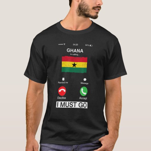 Ghana roept en ik moet naar de Ghanese Flag Pride  T-shirt (Voorkant)