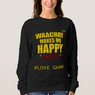 Ghana Waachay maakt me blij Ghanees eten Trui