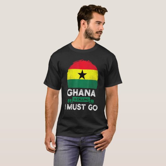 Ghana zegt dat ik Ghanese erfgoederen moet gaan zo T-shirt (Voorkant volledig)