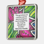 Ghandi animal quote metalen ornament (Links)