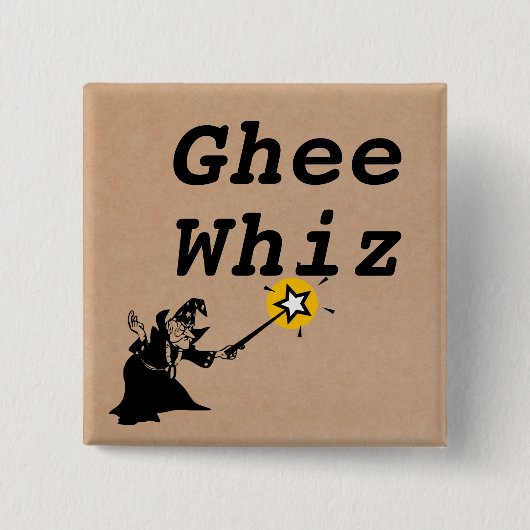 Ghee Whiz Button (Voorkant)