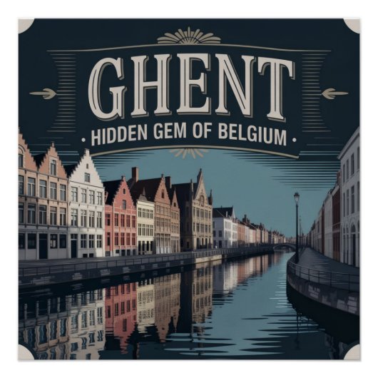 Ghent – Hidden Gem of Belgium Perfect Poster (Voorkant)