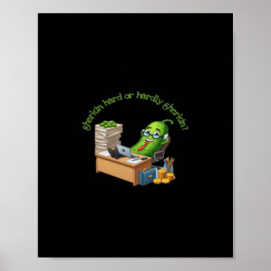 Gherkin hard of nauwelijks Gherkin Poster