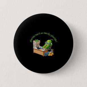 Gherkin hard of nauwelijks Gherkin Ronde Button 5,7 Cm
