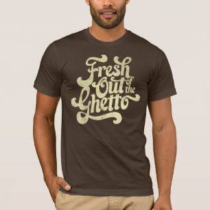 Ghetto Fresh T-shirt